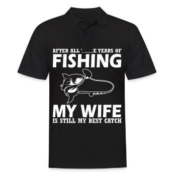 After all these years of fishing, my wife is - Men's Polo Shirt - black - Front - Kai (181cm)