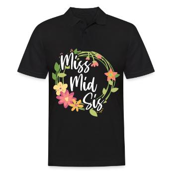 Miss mid Sis Zitat für die Middle Sister - Männer Poloshirt - Schwarz - Vorne - Kai (181cm)