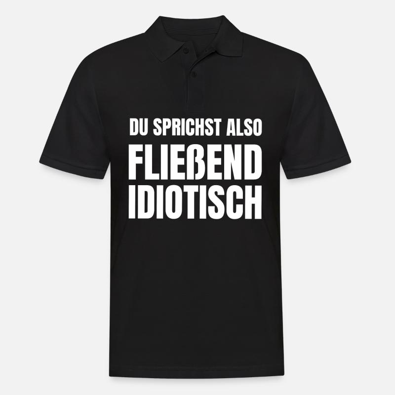 Fließend Idiotisch Sprechen Sarkasmus - Männer Poloshirt - Schwarz