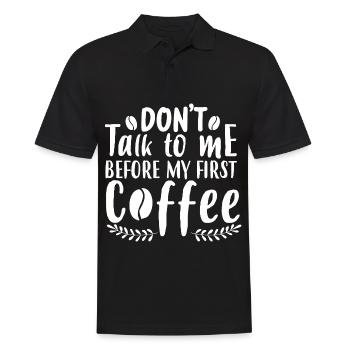 Don't talk to me. I need a coffee first - Men's Polo Shirt - black - Front - Kai (181cm)