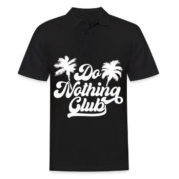 Do nothing Club Exclusiver Gammeln Arbeit Chiller - Männer Poloshirt - Schwarz - Vorne - Kai (181cm)