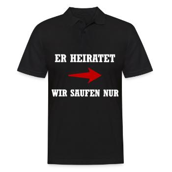 Er heiratet wir saufen nur | Junggesellenabschied - Männer Poloshirt - Schwarz - Vorne - Kai (181cm)