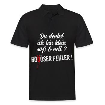 Du Denkst Ich Bin Klein Lieb Und Nett Böser Fehler - Männer Poloshirt - Schwarz - Vorne - Kai (181cm)
