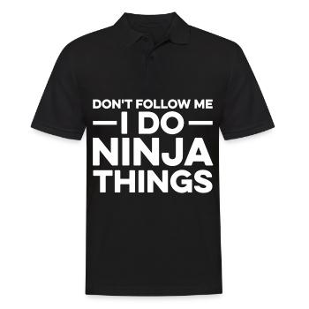 Folgen Sie mir nicht - ich mache Ninja-Sachen - Männer Poloshirt - Schwarz - Vorne - Kai (181cm)