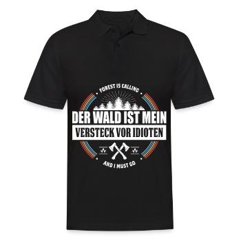 Der Wald ist Mein Versteck Vor Idioten - Männer Poloshirt - Schwarz - Vorne - Kai (181cm)