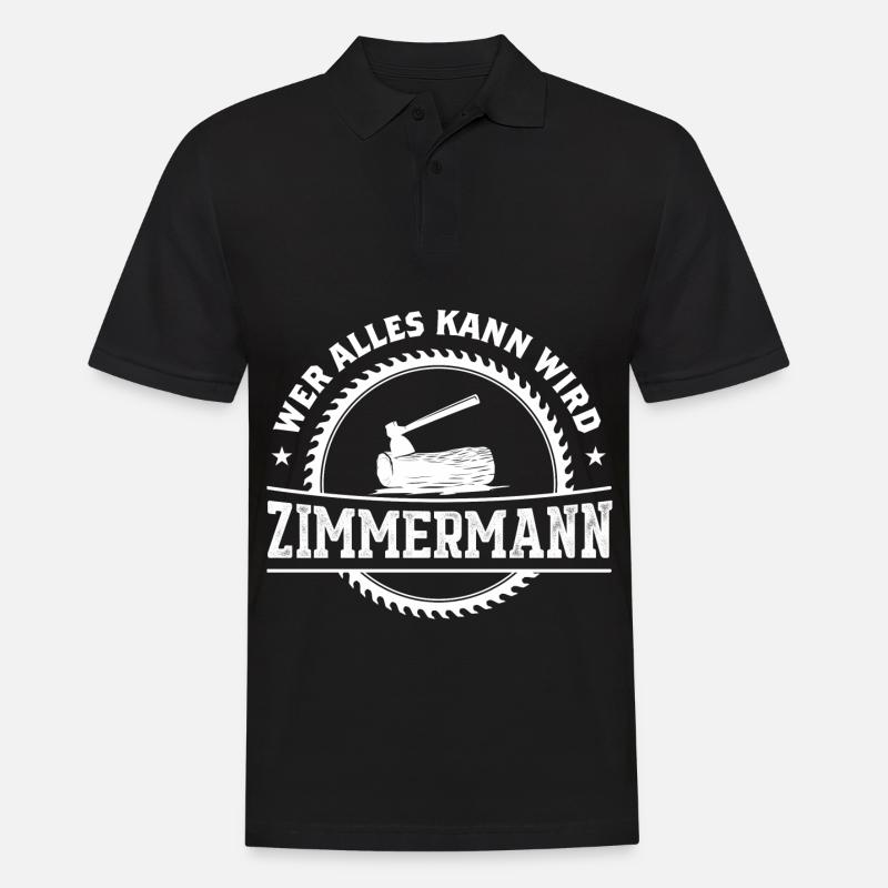 Wer Alles Kann Wird Zimmermann - Männer Poloshirt - Schwarz