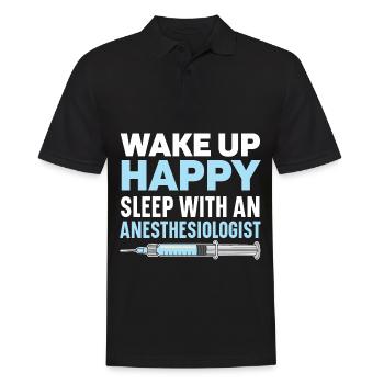 Wake Up Happy Sleep With Anesthesiologist - Men's Polo Shirt - black - Front - Kai (181cm)