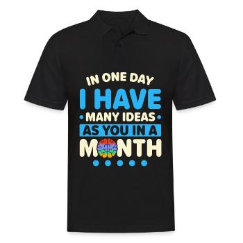 An einem Tag habe ich so viele Ideen wie du in ein - Männer Poloshirt - Schwarz - Vorne - Kai (181cm)