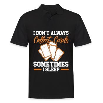 Ich sammle nicht immer Karten Manchmal schlafe ich - Männer Poloshirt - Schwarz - Vorne - Kai (181cm)