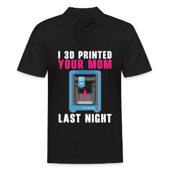 I 3D printed your mom last night. - Men's Polo Shirt - black - Front - Kai (181cm)