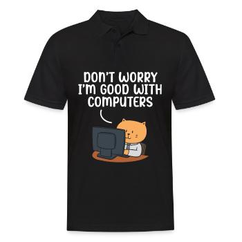 Don't Worry I'm Good With Computers Tech Support - Men's Polo Shirt - black - Front - Kai (181cm)