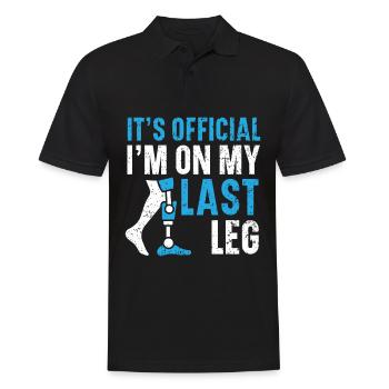It's official, I'm on my last leg - Men's Polo Shirt - black - Front - Kai (181cm)