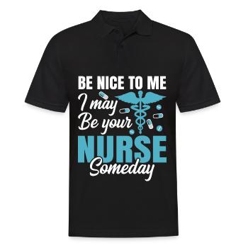 Nurse be nice to meNurse - Men's Polo Shirt - black - Front - Kai (181cm)