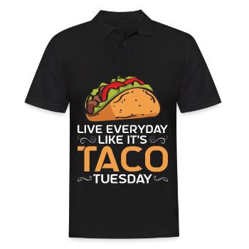 Lebe Jeden Tag, Als Wäre Es Dienstag Taco Lover - Männer Poloshirt - Schwarz - Vorne - Kai (181cm)