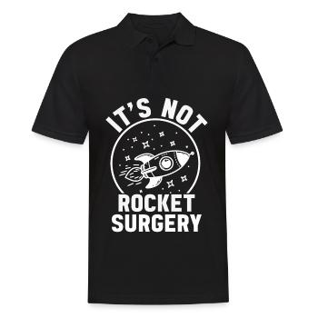 It's Not Rocket Surgery Doctor Of Medicine Surgeon - Men's Polo Shirt - black - Front - Kai (181cm)