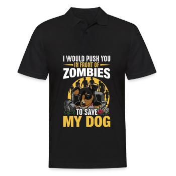 I'd push you in front of zombies dog dogs - Men's Polo Shirt - black - Front - Kai (181cm)