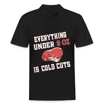 Everything under 8 oz is cold cuts - Steakhouse - Männer Poloshirt - Schwarz - Vorne - Kai (181cm)