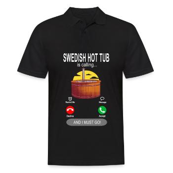 Swedish Hot Tub is calling - Männer Poloshirt - Schwarz - Vorne - Kai (181cm)