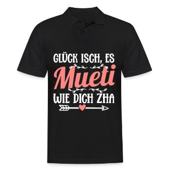Glück Isch Es Mueti Wie Dich Zha Beschte Mütere - Männer Poloshirt - Schwarz - Vorne - Kai (181cm)