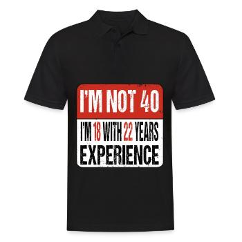 Je n’ai pas 40 ans J’ai 18 ans avec 22 ans d’expérience - Polo Homme - noir - Devant - Kai (181cm)