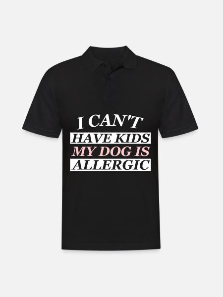 JE NE PEUX PAS AVOIR D’ENFANTS MON CHIEN EST ALLERGIQUE - Polo Homme - noir