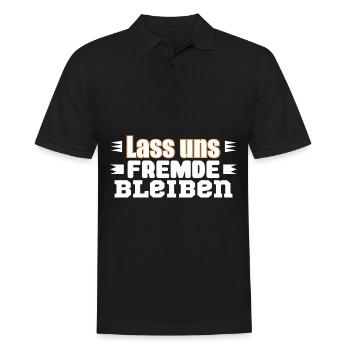 Lass uns Fremde bleiben - Männer Poloshirt - Schwarz - Vorne - Kai (181cm)