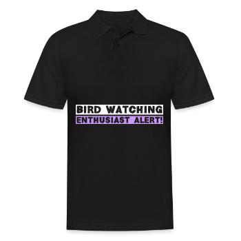 Bird watching enthusiast alert! - Männer Poloshirt - Schwarz - Vorne - Kai (181cm)