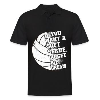 If you want a soft serve go get ice cream - Männer Poloshirt - Schwarz - Vorne - Kai (181cm)