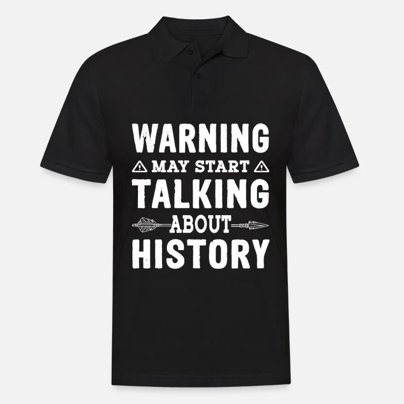 Warning May Start Talking About History - Männer Poloshirt - Schwarz