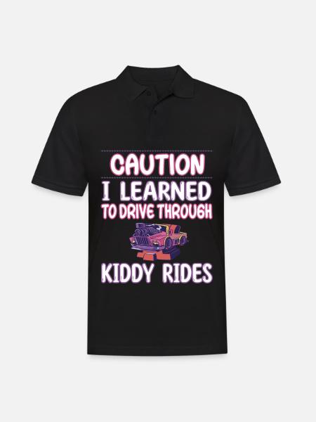 Caution I learned to drive through kiddy rides - Männer Poloshirt - Schwarz