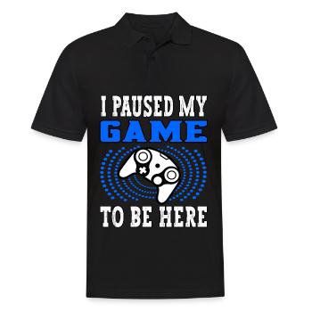 I paused my game to be here - Gamer Zocker Spieler - Männer Poloshirt - Schwarz - Vorne - Kai (181cm)