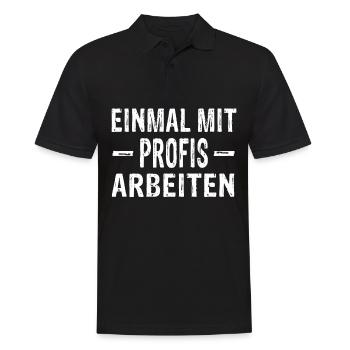 Einmal mit Profis arbeiten - Arbeit Handwerk - Männer Poloshirt - Schwarz - Vorne - Kai (181cm)