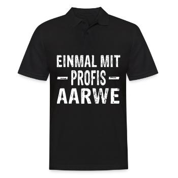 Handwerk Arbeit Siegerland Einmal mit Profis aarwe - Männer Poloshirt - Schwarz - Vorne - Kai (181cm)