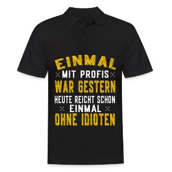 Einmal mit Profis war gestern - Arbeit Arbeiten - Männer Poloshirt - Schwarz - Vorne - Kai (181cm)
