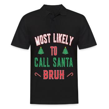 Les plus susceptibles d’appeler santa bruh - Noël - Polo Homme - noir - Devant - Kai (181cm)