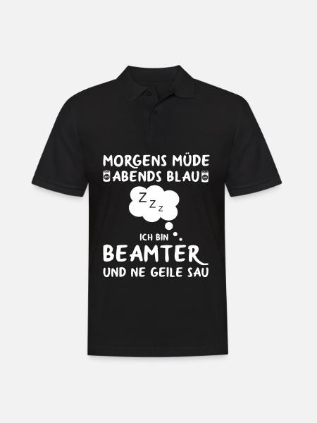 Beamter Verbeamtet Beamten Beamte Sprüche - Männer Poloshirt - Schwarz