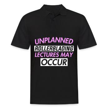 UNPLANNED ROLLERBLADING LECTURES MAY OCCUR - Männer Poloshirt - Schwarz - Vorne - Kai (181cm)