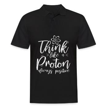 Think Like a Proton – Always Positive - Men's Polo Shirt - black - Front - Kai (181cm)