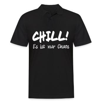 Chill! Es ist nur Chaos - Männer Poloshirt - Schwarz - Vorne - Kai (181cm)