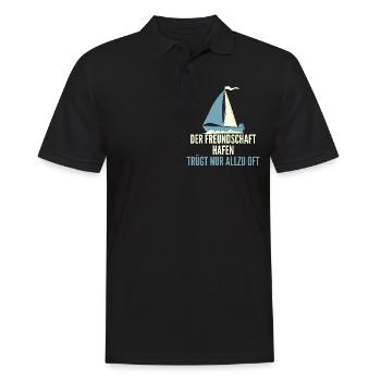 Der Freundschaft Hafen trügt nur allzu oft - Männer Poloshirt - Schwarz - Vorne - Kai (181cm)