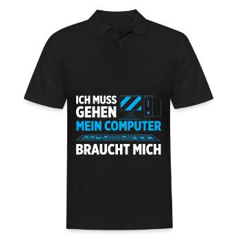 Ich Muss Gehen Mein Computer Braucht Mich - Männer Poloshirt - Schwarz - Vorne - Kai (181cm)