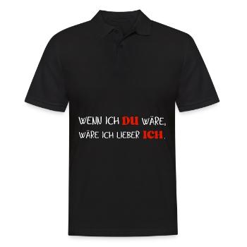 Wenn ich Du wäre, wäre ich lieber ich - Männer Poloshirt - Schwarz - Vorne - Kai (181cm)
