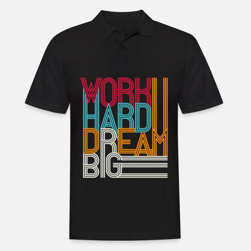 Work hard dream big - Männer Poloshirt - Schwarz