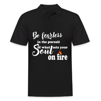 Be fearless in pursuit what sets your soul on fire - Men's Polo Shirt - black - Front - Kai (181cm)