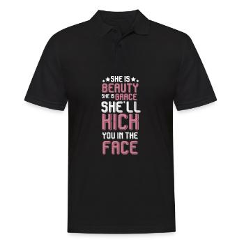 She Is Beauty She Is Grace She Will Kick You In - Männer Poloshirt - Schwarz - Vorne - Kai (181cm)