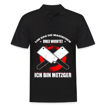 Los Sag Die Magischen Drei Worte! Ich Bin Metzger - Männer Poloshirt - Schwarz - Vorne - Kai (181cm)
