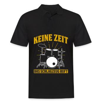 Keine Zeit Das Schlagzeug Ruft Schlagzeuger - Männer Poloshirt - Schwarz - Vorne - Kai (181cm)