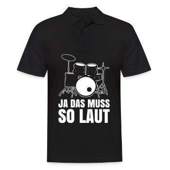 Ja Das Muss So Laut Schlagzeug Spielen - Männer Poloshirt - Schwarz - Vorne - Kai (181cm)