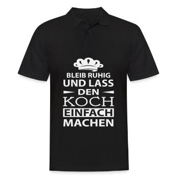 Bleib Ruhig Und Lass Den Koch Einfach Machen - Männer Poloshirt - Schwarz - Vorne - Kai (181cm)