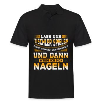 LASS UNS TISCHLER SPIELEN - Männer Poloshirt - Schwarz - Vorne - Kai (181cm)